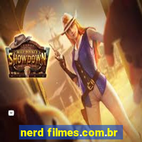 nerd filmes.com.br